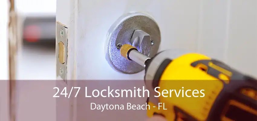 24/7 Locksmith Services Daytona Beach - FL