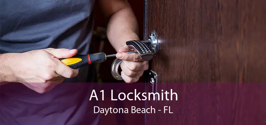 A1 Locksmith Daytona Beach - FL