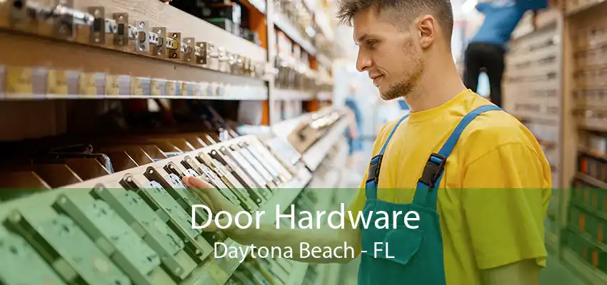 Door Hardware Daytona Beach - FL