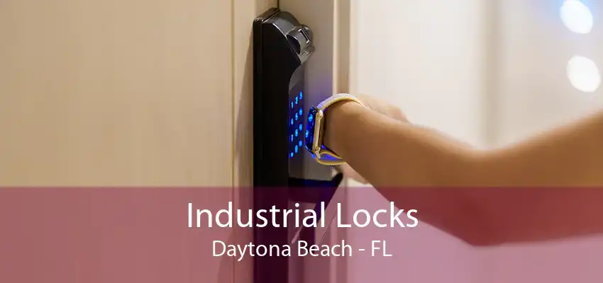 Industrial Locks Daytona Beach - FL