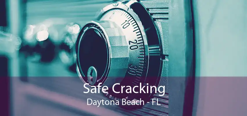 Safe Cracking Daytona Beach - FL