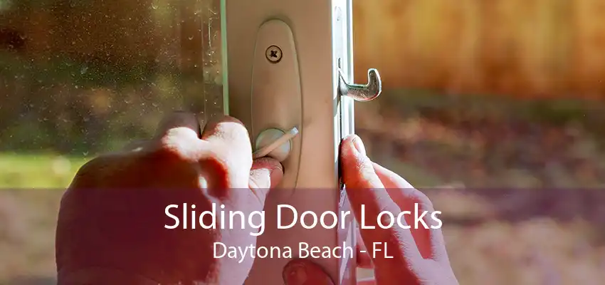 Sliding Door Locks Daytona Beach - FL